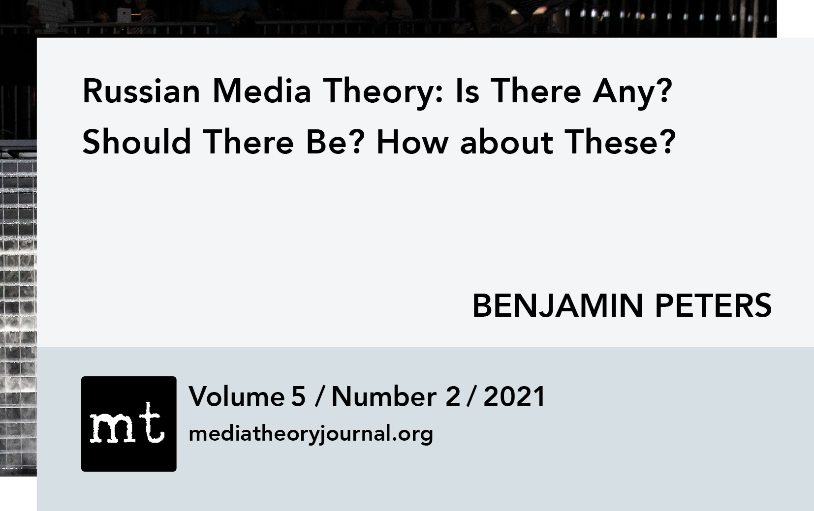 Benjamin Peters: Russian Media Theory