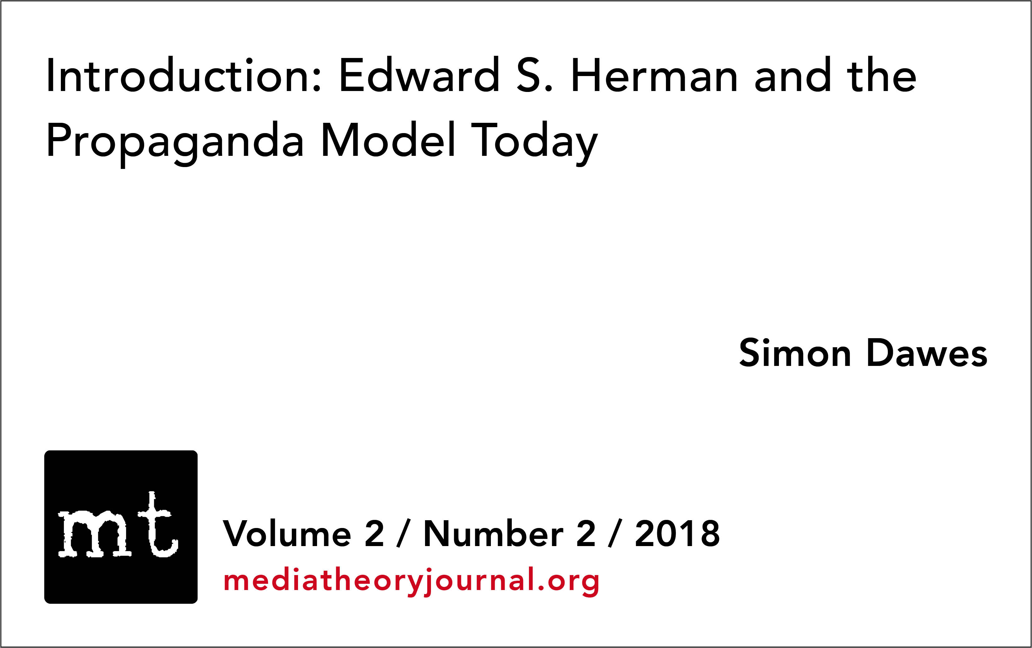Simon Dawes: Edward S. Herman and the Propaganda Model Today