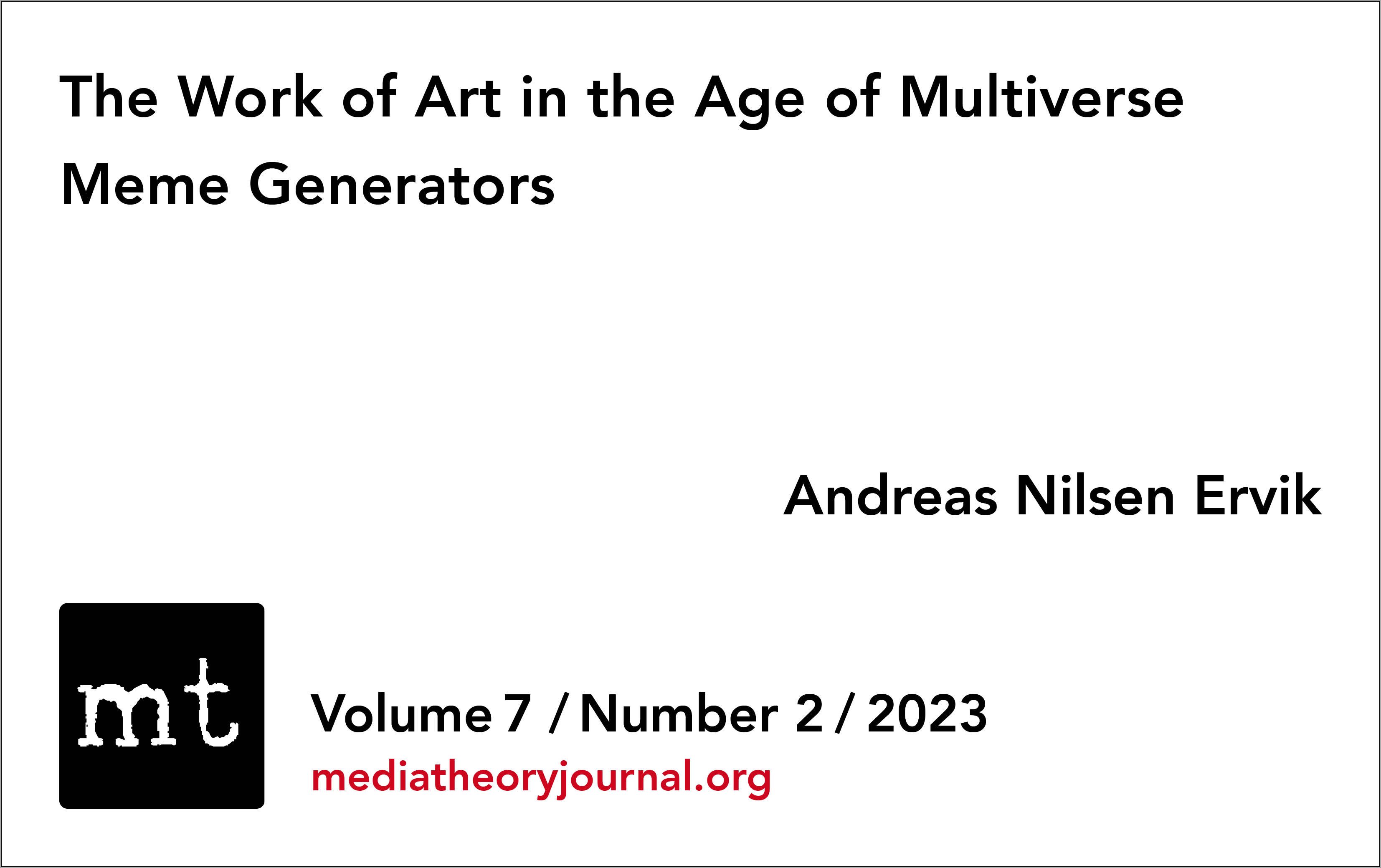 Andreas Ervik: The Work of Art in the Age of Multiverse Meme Generativity