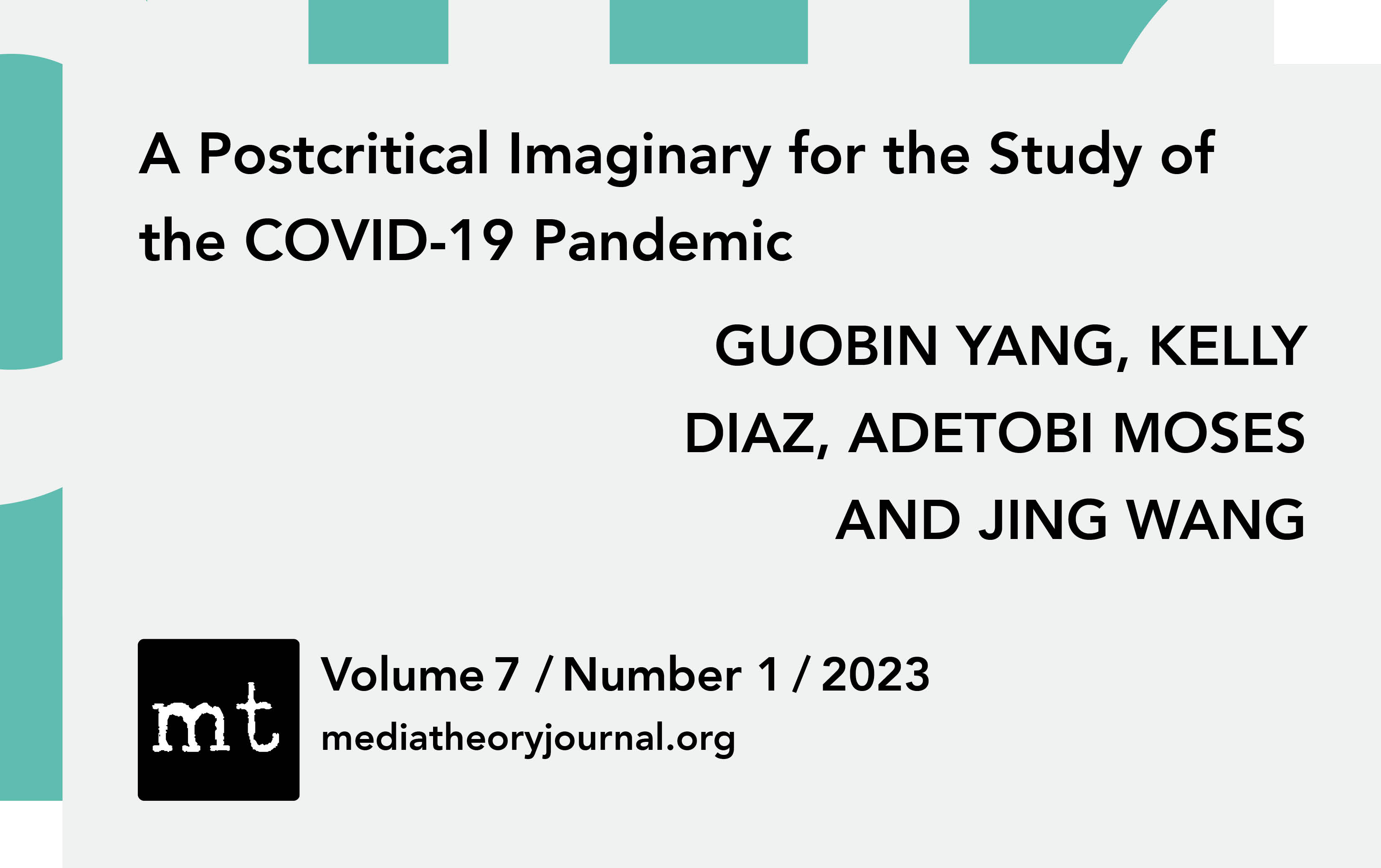 KELLY DIAZ Et Al.: Postcritical Sensibilities for the Study of the COVID-19 Pandemic