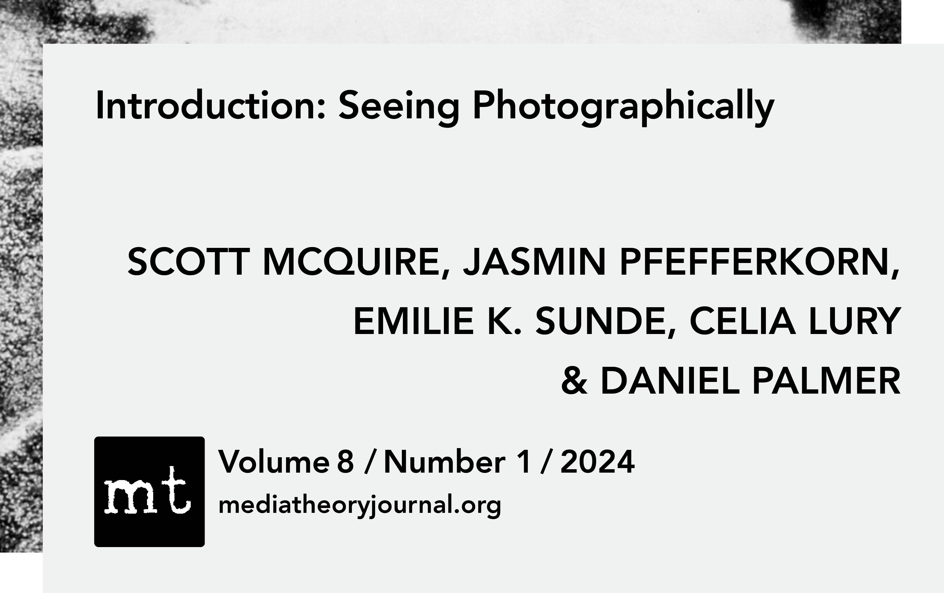 SCOTT MCQUIRE ET AL.: Seeing Photographically