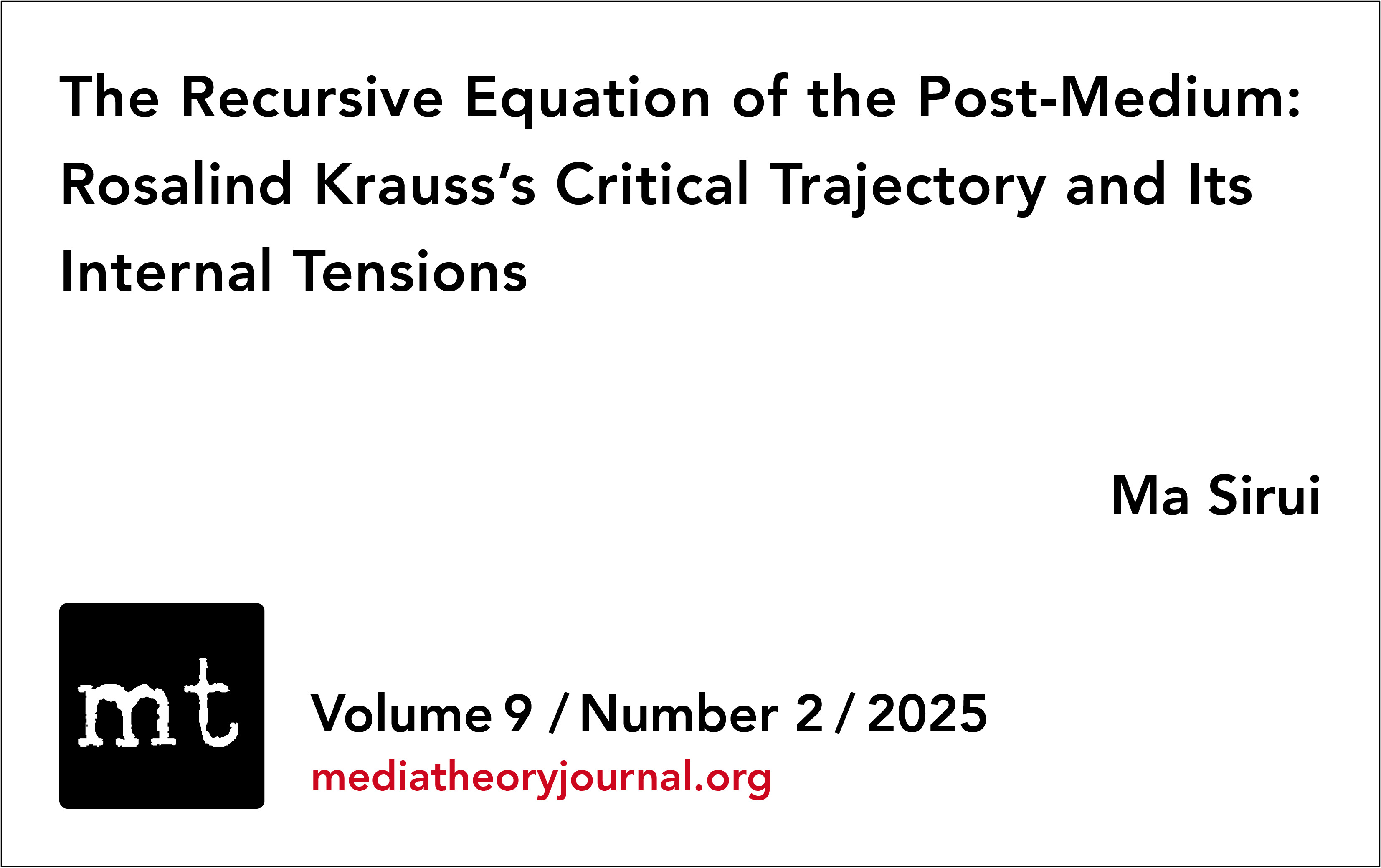 SIRUI: The Recursive Equation of the Post-Medium